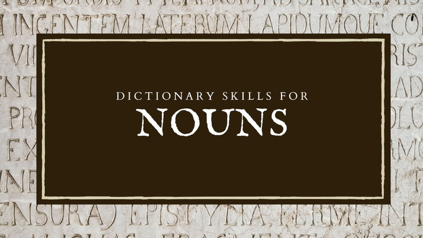 Latin Dictionary Skills